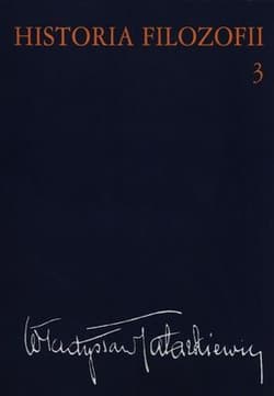 Historia filozofii Tom 3 Filozofia XIX wieku i współczesna - Tatarkiewicz Władysław