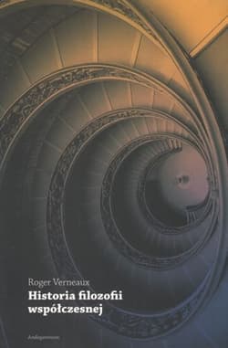 Historia filozofii współczesnej - Roger Verneaux