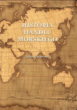 Historia handlu morskiego - Skurewicz Juliusz