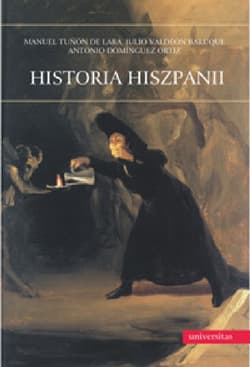 Historia Hiszpanii - Tunon Manuel, Julio Valdeón Baruque, Ortiz Antonio Dominiguez