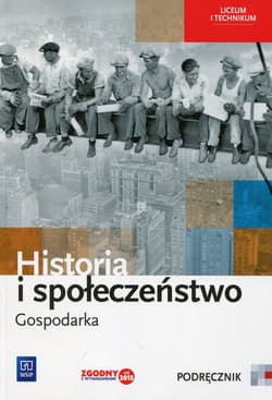Historia i społeczeństwo Gospodarka Podręcznik Liceum i technikum - Robert Gucman