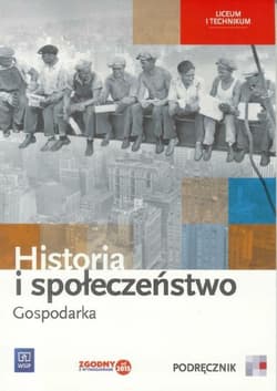 Historia i społeczeństwo Gospodarka Podręcznik Liceum i technikum