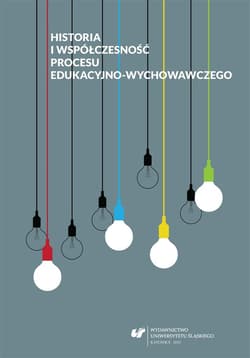 Historia i współczesność procesu edukacyjno... - red. Danuta Kocurek