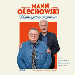 Historia jednej znajomości - audiobook - Wojciech Mann, Andrzej Olechowski