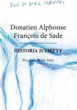 Historia Julietty. Przygody Brisa-Testy - De Sade Donatien Alphonse Francois
