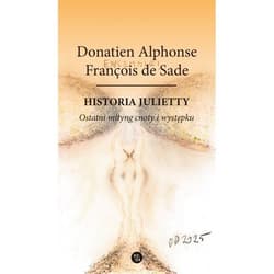 Historia Julietty Tom 6. Ostatni mityng cnoty i występku - Donatien Alphonse Francois