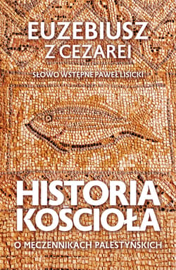 Historia Kościoła - ebook - Euzebiusz z Cezarei