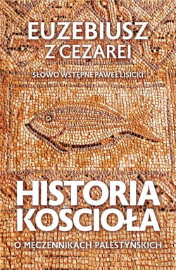 Historia Kościoła O męczennikach palestyńskich