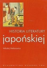 Historia literatury japońskiej - Mikołaj Melanowicz