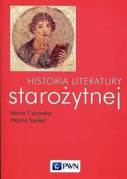 Historia literatury starożytnej - Cytowska Maria, Szelest Hanna