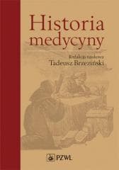 Historia medycyny - red. Tadeusz Brzeziński