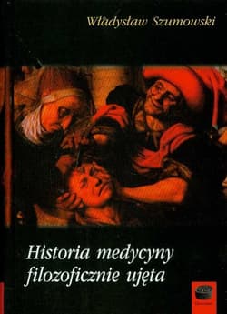 Historia medycyny filozoficznie ujęta