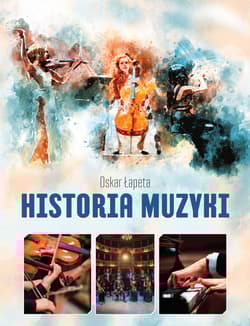 Historia muzyki - Oskar Łapeta