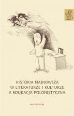 Historia najnowsza w literaturze i kulturze... - Anna Janus-Sitarz