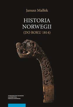 Historia Norwegii do roku 1814 - Janusz Małłek