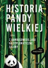 Historia pandy wielkiej, czyli z bambusowego lasu - Parzymies Piotr