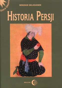 Historia Persji Tom 2 - Bogdan Składanek