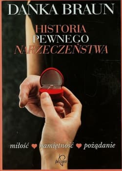 Historia pewnego narzeczeństwa - Danka Braun