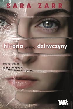 Historia pewnej dziewczyny - Sara Zarr