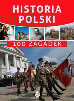 Historia Polski 100 zagadek - Żywczak Krzysztof