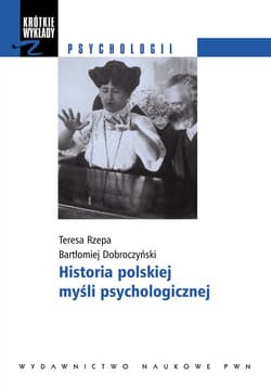 Historia polskiej myśli psychologicznej - Rzepa Teresa