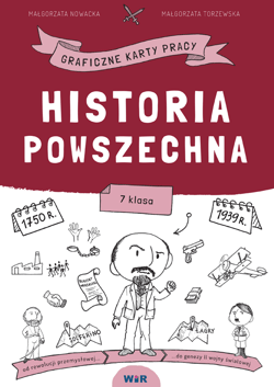 Historia powszechna graficzne karty pracy dla klasy 7 - Małgorzata Nowacka, Małgorzata Torzewska