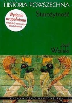 Historia powszechna Starożytność - Józef Wolski