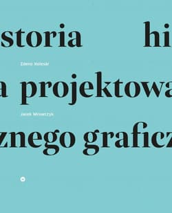 Historia projektowania graficznego - Kolesar Zdeno
