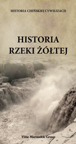 Historia rzeki żółtej - Anna Siudzińska