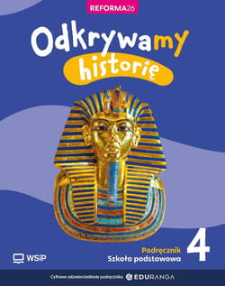 Historia SP 4 Odkrywamy historię podręcznik - Praca zbiorowa
