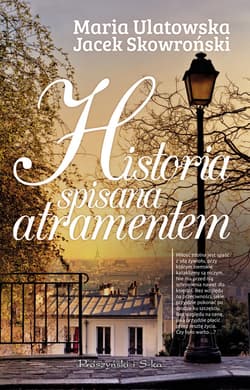 Historia spisana atramentem - ebook - Maria Ulatowska, Jacek  Skowroński