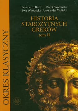 Historia starożytnych Greków Tom 2 - Bravo Benedetto, Węcowski Marek, Wipszycka Ewa