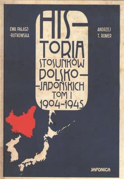 Historia stosunków polsko-japońskich, Tom 1 1904-1945