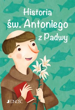 Historia św. Antoniego z Padwy - Praca zbiorowa