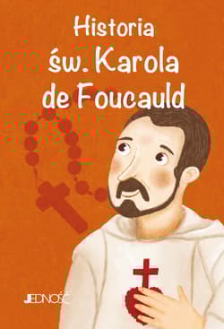 Historia św. Karola de Foucauld - Antonella Pandini