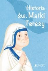 Historia św. Matki Teresy - Praca zbiorowa