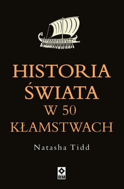Historia świata w 50 kłamstwach - ebook
