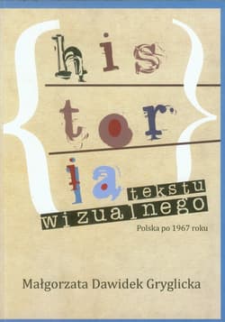 Historia tekstu wizualnego Polska po 1967 roku