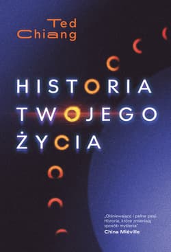 Historia twojego życia - Ted Chiang