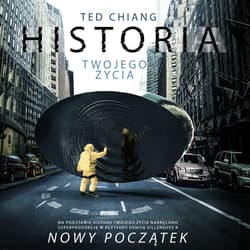 Historia twojego życia - audiobook - Ted Chiang