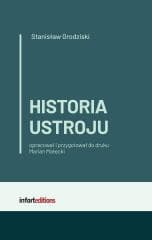 Historia ustroju - Stanisław Grodziski, red. Marian Małecki