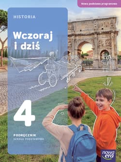 Historia WCZORAJ I DZIŚ Podręcznik klasa 4 szkoła podstawowa EDYCJA 2026 - Grzegorz Wojciechowski, Sławomir Wróblewski