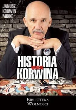 Historia według Korwina - Janusz Korwin-Mikke