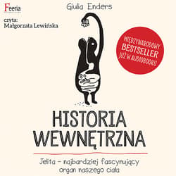 Historia wewnętrzna - audiobook - Giulia  Enders