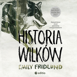 Historia wilków - audiobook - Emily Fridlund