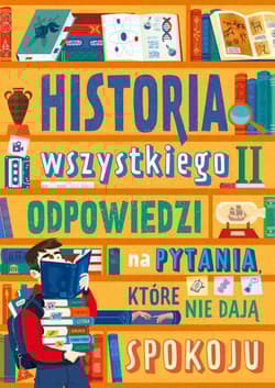 Historia wszystkiego. Odpowiedzi na pytania, które nie dają spokoju - Dominika Dąbrowska