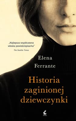 Historia zaginionej dziewczynki - Elena Ferrante