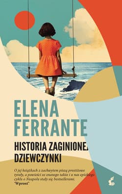 Historia zaginionej dziewczynki. Cykl neapolitański. Tom 4 wyd. 2025 - Elena Ferrante