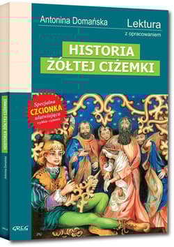 Historia żółtej ciżemki Wydanie z opracowaniem