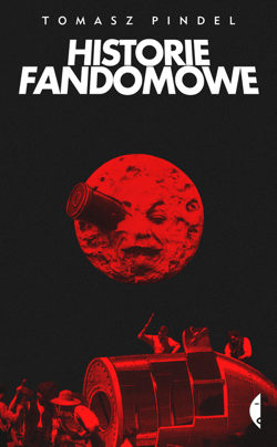 Historie fandomowe - ebook - Tomasz Pindel